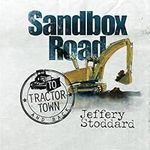 Sandbox Road: To Tractor Town and B