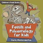 Fossils and Paleontology for kids: 
