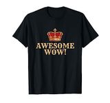 Awesome Wow - King-George III Hamilton American History T-Shirt