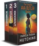 The Complete Ava Butler Trilogy: A Sexy Caribbean Mystery Box Set (What Doesn't Kill You Box Sets Book 5)