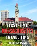 First-Time Massachusetts Travel Tip