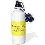 3dRose wb_172396_1 Stay Thirsty My Friends, Brown Lettering On Yellow Background Sports Water Bottle, 21Oz, Multicolored