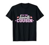 I'm the favorite cousin T-Shirt