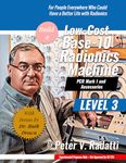 Build a Low-Cost Base-10 Radionics Machine: Base-10 Radionics (Mastering Radionics Book 4)