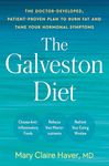 The Galveston Diet: The Doctor-Developed, Patient-Proven Plan to Burn Fat and Tame Your Hormonal Symptoms