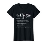 Gigi Definition Gift For Grandma Gigi T-Shirt T-Shirt