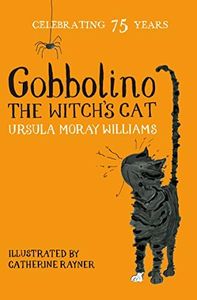 Gobbolino the Witch's Cat: Macmillan Classics Edition (Macmillan Children's Classics Book 5)