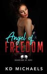 Angel of Freedom: Guardians of Hope Series