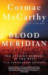 Blood Meridian: Or the Evening Redness in the West