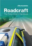 Roadcraft: the police driver's handbook