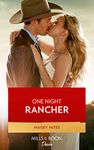 One Night Rancher: A Friends to Lovers Western Romance (The Carsons of Lone Rock, Book 3) (Mills & Boon Desire)