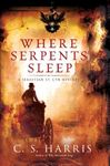 Where Serpents Sleep: A Sebastian St. Cyr Mystery