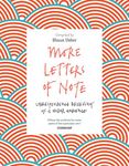 More Letters of Note