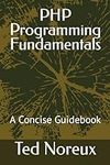 PHP Programming Fundamentals: A Con