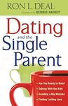 Dating and the Single Parent: * Are You Ready to Date?* Talking With the Kids * Avoiding a Big Mistake* Finding Lasting Love