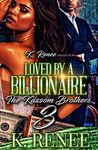 Loved By A billionaire: The Kassom Brothers 3