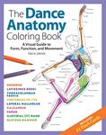 Dance Anatomy Coloring Book: A Visual Guide to Form, Function, and Movement