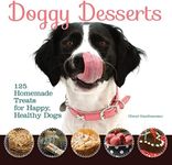 Doggy Desserts: 125 Homemade Treats