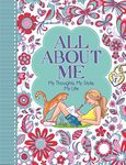 All About Me: My Thoughts, My Style, My Life ('All About Me' Diary & Journal Series)