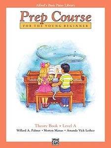 Alfred's Basic Piano Prep Course Theory, Bk A: For the Young Beginner (Alfred's Basic Piano Library, Bk A)