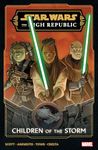 Star Wars: The High Republic Phase III Vol. 1: Children of the Storm: The High Republic Phase 3; Children of the Storm