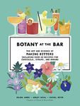 Botany at the Bar: The Art and Science of Making Bitters