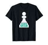 Funny Chess t shirt Gift for Chess Players: Pawn Star T-Shirt