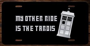 Dr. Who My Other Ride is A Tardis Vanity Front License Plate Tag KCE056