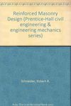 Reinforced Masonry Design (Prentice-Hall civil engineering & engineering mechanics series)