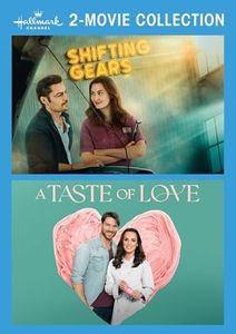 Hallmark Movies & Mysteries 2-Movie Collection: Shifting Gears & A Taste Of Love