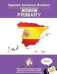 Spanish Primary Sentence Builders: 