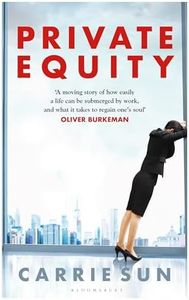 Private Equity: 'A vivid account of a world of excess, power, admiration and status'