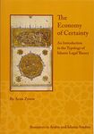 The Economy of Certainty: An Introduction to the Typology of Islamic Legal Theory (Resources in Arabic and Islamic Studies): 2