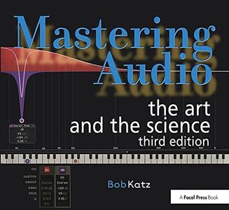 Mastering Audio: The Art and the Science