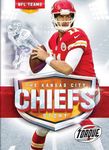 The Kansas City Chiefs Story (NFL Teams)