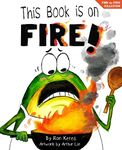 This Book Is On Fire!: A Funny And Interactive Story For Kids (Finn the Frog Collection)