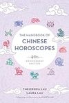 The Handbook Of Chinese Horoscopes: