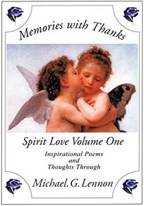 Memories With Thanks: Spirit Love Volume One