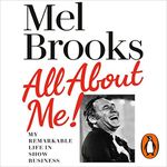 All About Me!: My Remarkable Life i