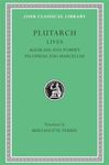 Lives, Volume V: Agesilaus and Pompey. Pelopidas and Marcellus