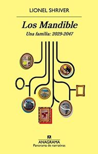 Los Mandible: Una familia: 2029-2047 (Panorama de narrativas nº 948)
