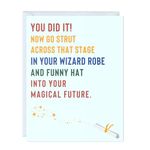 Graduation Card Funny for Him / Her, Congratulations Grad Card for Students Son Daughter, College High School University Greeting Cards (You Did It! Now Go Strut Across That Stage In Your Wizard Robe …)