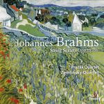 Johannes Brahms: String Sextets, Opp. 18, 36