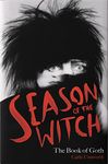 Season of the Witch: The Book of Goth: A Times Book of the Year