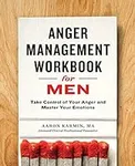 Anger Management Workbook for Men: 
