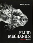 Fluid Mechanics, 8th Edition in SI Units (Asia PROFESSIONAL Engineering Mechanical Engineering)