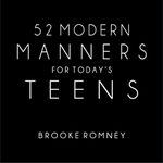 52 Modern Manners for Today's Teens