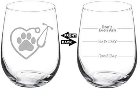 MIP Wine Glass Goblet Two Sided Good Day Bad Day Don't Even Ask Heart Stethoscope Vet Tech Veterinarian (17 oz Stemless)