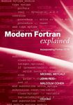 Modern Fortran Explained: Incorporating Fortran 2018 (Numerical Mathematics and Scientific Computation)