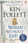 World Without End: A Novel (Kingsbr